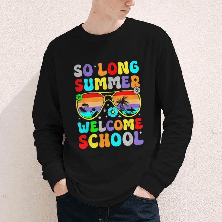 So Long Summer Welcome School Back To School Academic Year Youth Long Sleeve Tee