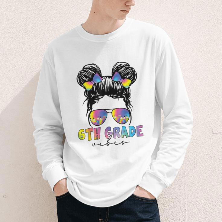 6th Grade Vibes Messy Hair Bun Girl Back To School First Day Youth Long Sleeve Tee