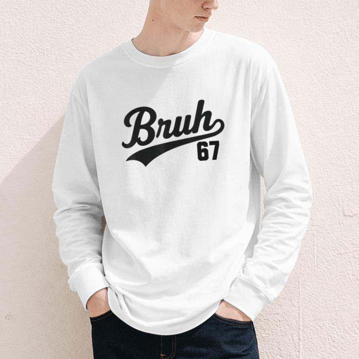 Bruh Baseball Style Number 67 Sports Bro Slang Meme Brother Youth Long Sleeve Tee