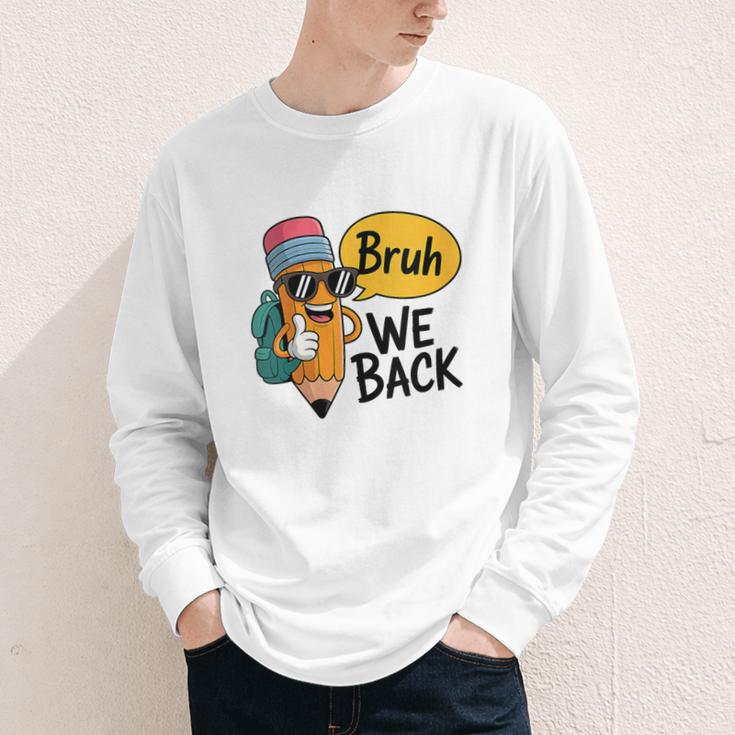 Cool Cartoon Pencil Saying Bruh Back To School Youth Long Sleeve Tee Cool Cartoon Pencil Saying Bruh Back To School Youth Long Sleeve Tee