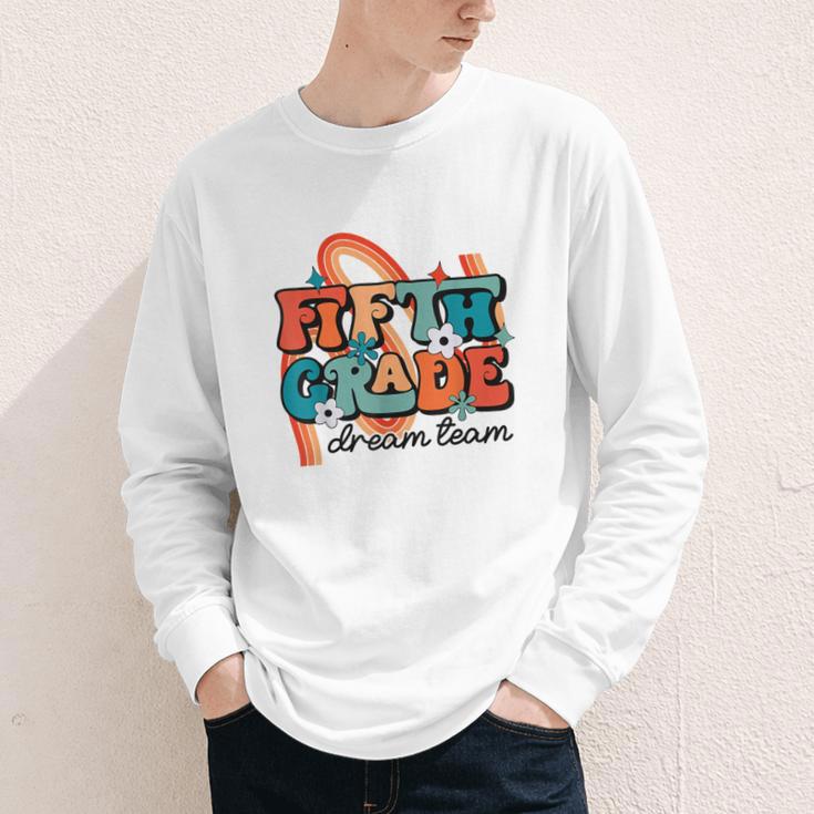 Fifth Grade Dream Team 1st Day Of 5th Grade Back To School Youth Long Sleeve Tee