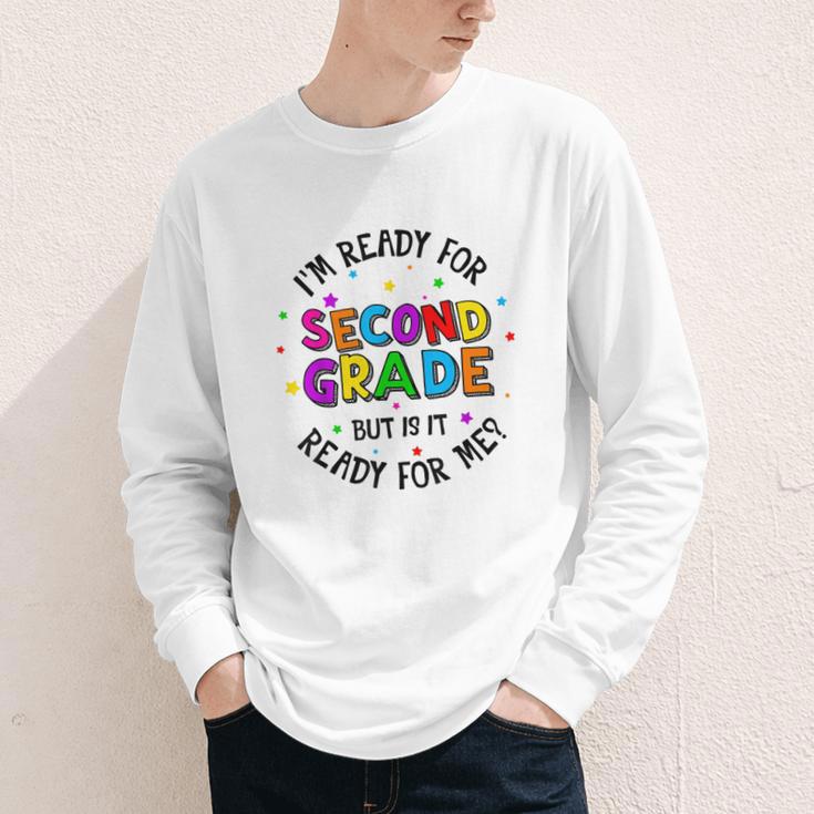 Ready For 2nd Grade But Is It Ready For Me Back To School Youth Long Sleeve Tee Ready For 2nd Grade But Is It Ready For Me Back To School Youth Long Sleeve Tee