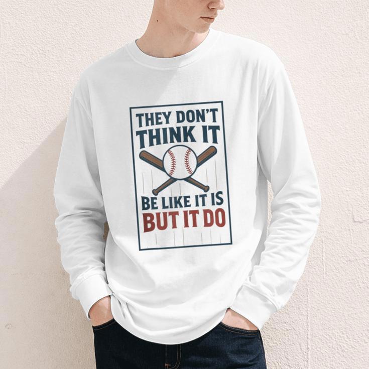 They Don’t Think It Be Like It Is But It Do Baseball Youth Long Sleeve Tee They Don’t Think It Be Like It Is But It Do Baseball Youth Long Sleeve Tee