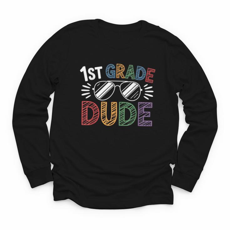 1st Grade Dude Sunglasses First Day Of Back To School Boys Youth Long Sleeve Tee