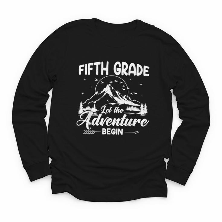 5th Grade Back To School Let The Adventure Begin Fifth Grade Youth Long Sleeve Tee