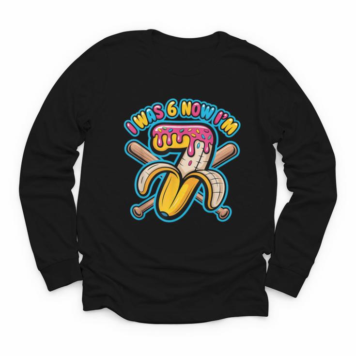 I Was 6 Now I’m 7 Banana Drip Birthday Baseball Youth Long Sleeve Tee
