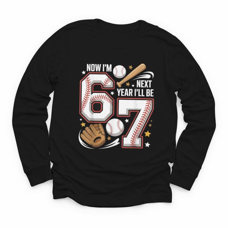 6 Year Old Birthday 67 Trend Baseball Now I’m 6 Next Year 7 Youth Long Sleeve Tee