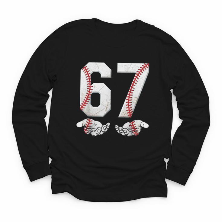 67 Six Seven Number 6 7 Meme Baseball Six Seven For Boys Men Youth Long Sleeve Tee 67 Six Seven Number 6 7 Meme Baseball Six Seven For Boys Men Youth Long Sleeve Tee