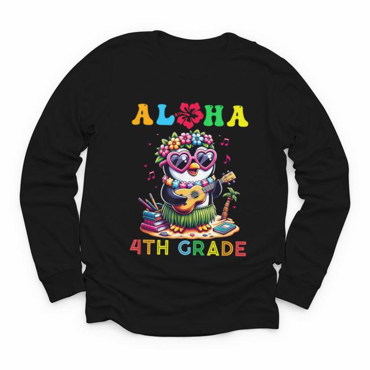 Aloha Fourth Grade Penguin Hawaii Back To School Kids Girl Youth Long Sleeve Tee