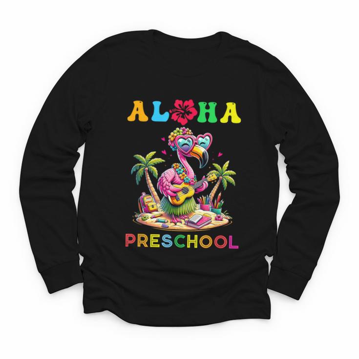 Aloha Preschool Flamingo Hawaii Back To School Kids Girl Youth Long Sleeve Tee