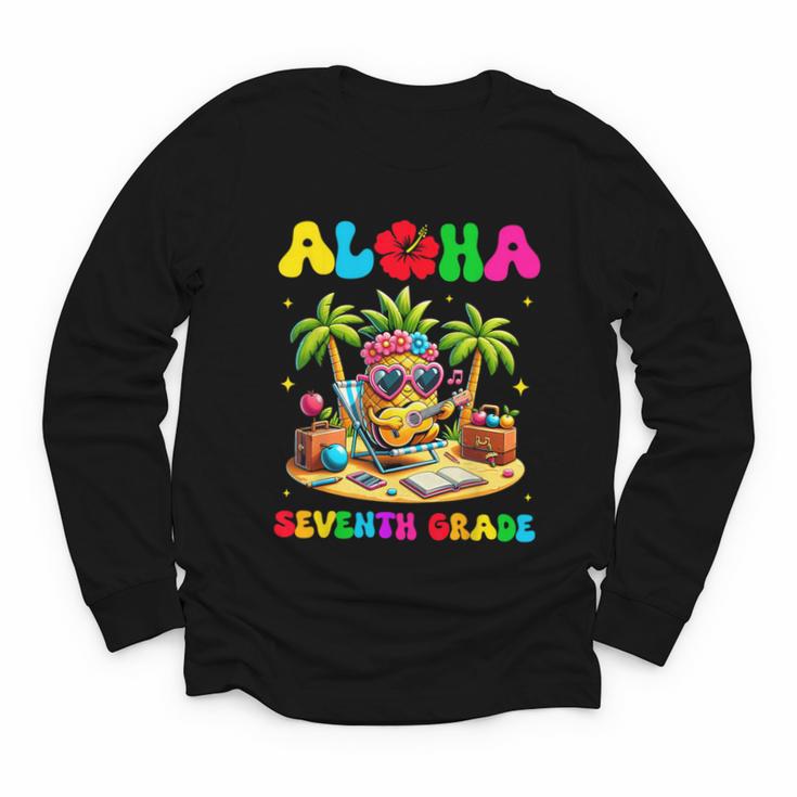 Aloha Seventh Grade Pineapple Hawaii Back To School Girls Youth Long Sleeve Tee
