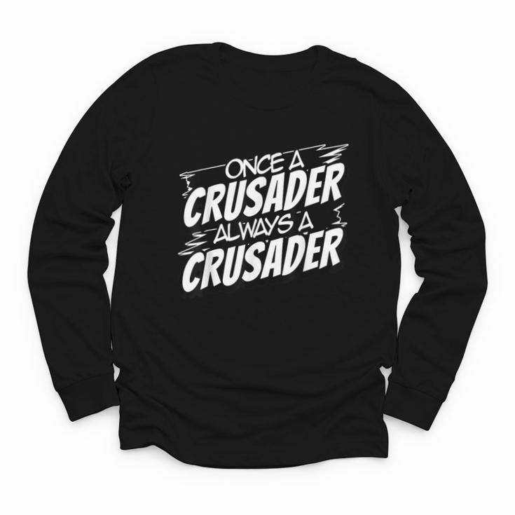 Always A Crusader Back To School Spirit Youth Long Sleeve Tee