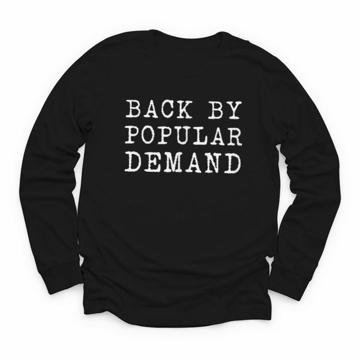 Back By Popular Demand Back To School Absence Vacation Youth Long Sleeve Tee