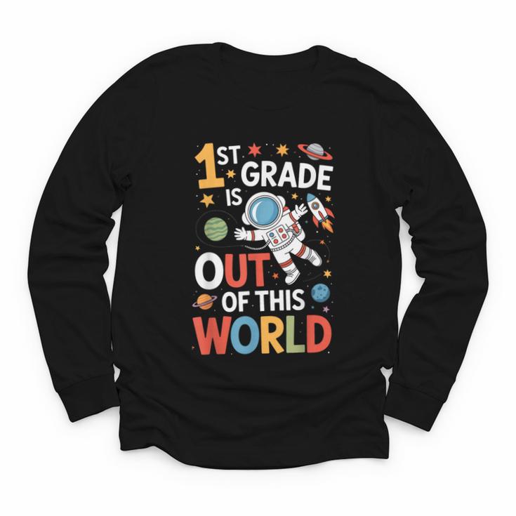 Back To School 1st Grade Is Out Of This World Youth Long Sleeve Tee