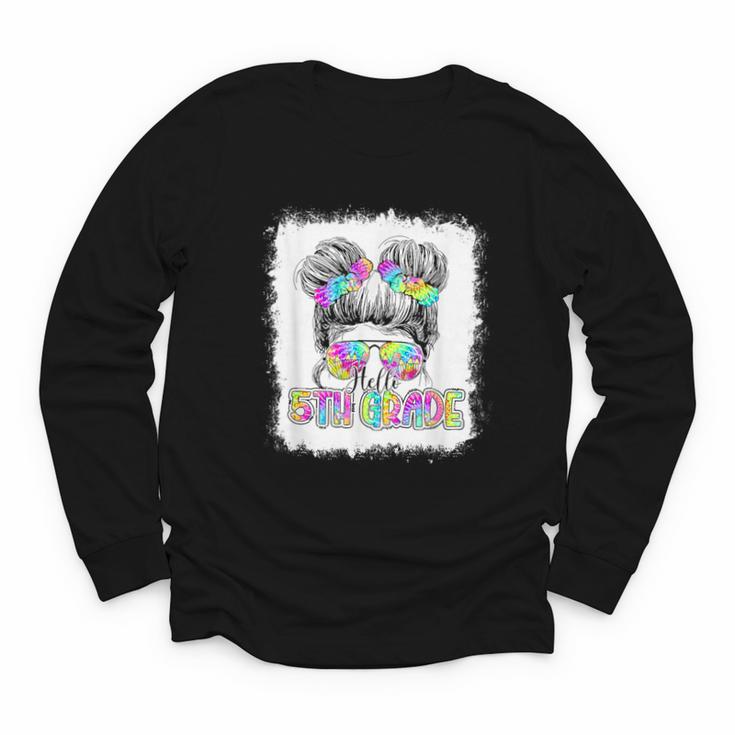 Back To School Hello 5th Grade Cute Messy Bun Tie Dye Girls Youth Long Sleeve Tee