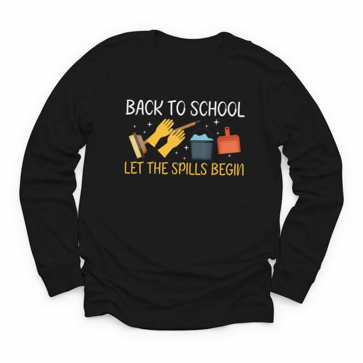Back To School Let The Spills Begin School Custodian Youth Long Sleeve Tee