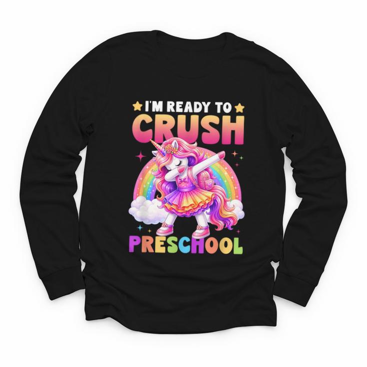 Back To School Unicorn Girls I'm Ready To Crush Preschool Youth Long Sleeve Tee