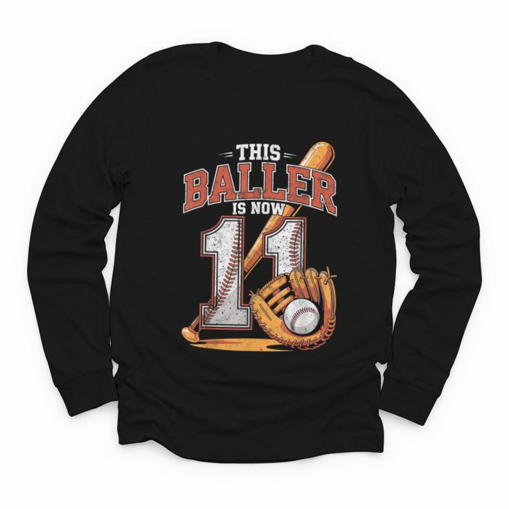 This Baller Is Now 11 Year Baseball Player 11th Birthday Boy Youth Long Sleeve Tee