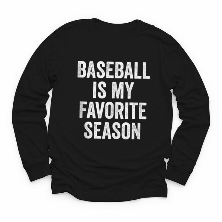 Baseball Is My Favorite Season Baseball Player Youth Long Sleeve Tee