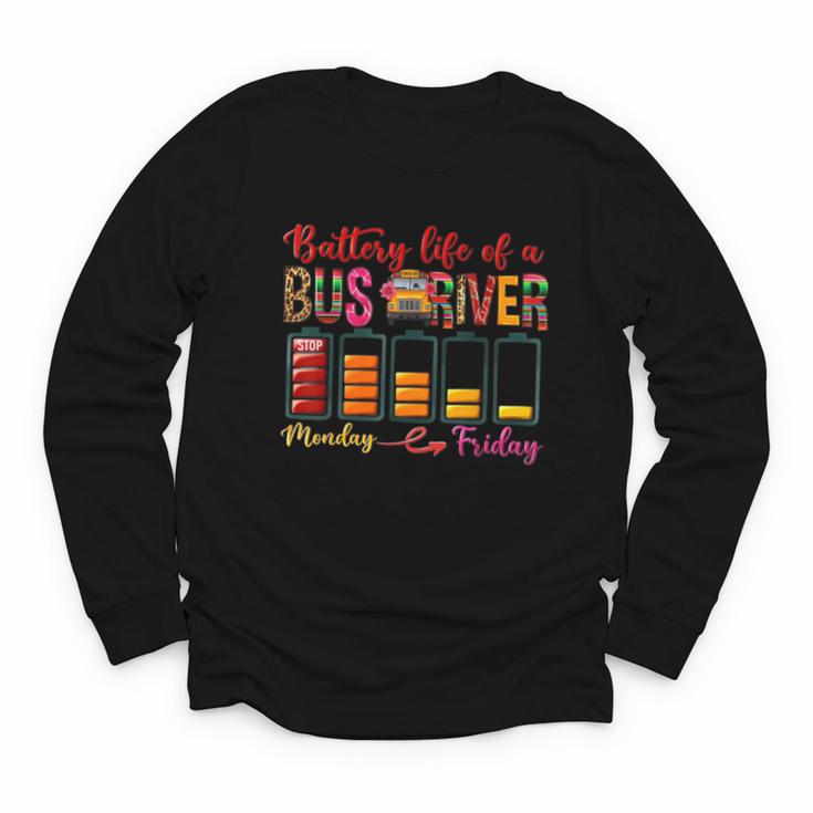Battery Life Of A Bus Driver First Day Back To School Youth Long Sleeve Tee