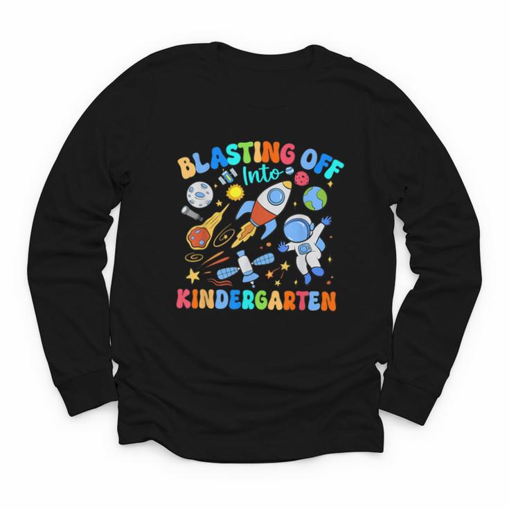 Blasting Off Into Kindergarten Back To School Boys Kid Youth Long Sleeve Tee