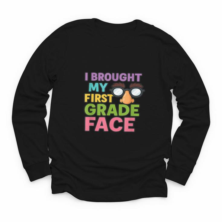 I Brought My First Grade Face First Day Back To School Youth Long Sleeve Tee