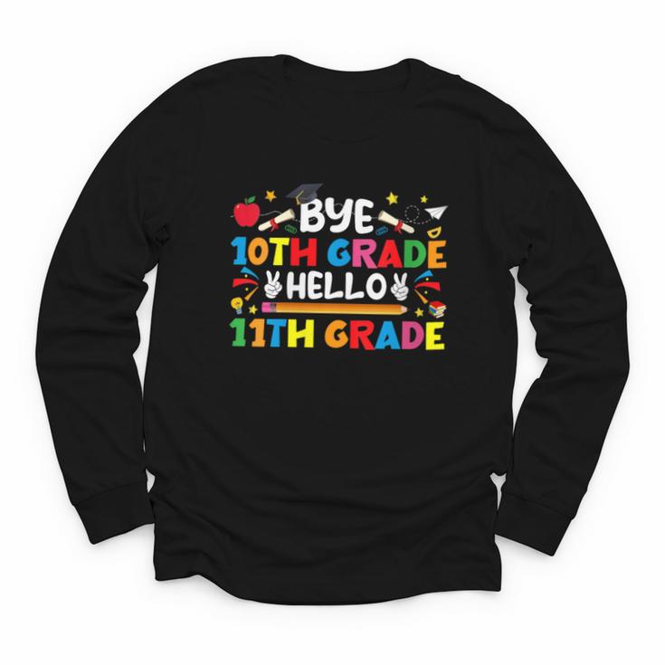 Bye 10th Grade Hello 11th Grade Back To School Kids Boys Youth Long Sleeve Tee