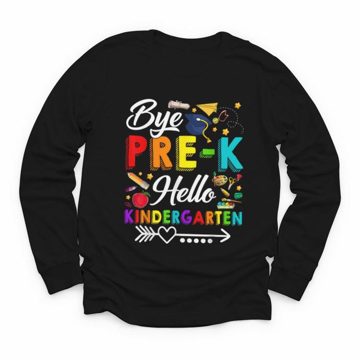 Bye Pre-K Hello Kindergarten Students Pupils Back To School Youth Long Sleeve Tee