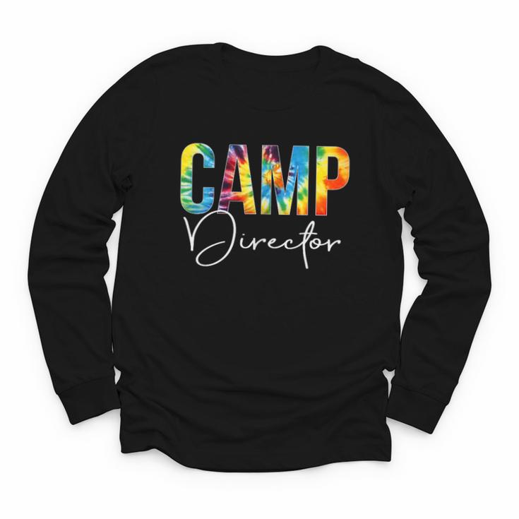 Camp Director Women Tie Dye Back To School Appreciation Day Youth Long Sleeve Tee