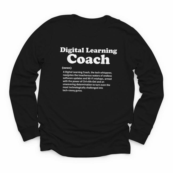 Digital Learning Coach Definition Sarcastic Back To School Youth Long Sleeve Tee
