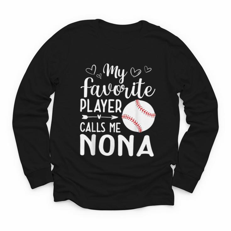 My Favorite Player Calls Me Nona Baseball Player Youth Long Sleeve Tee