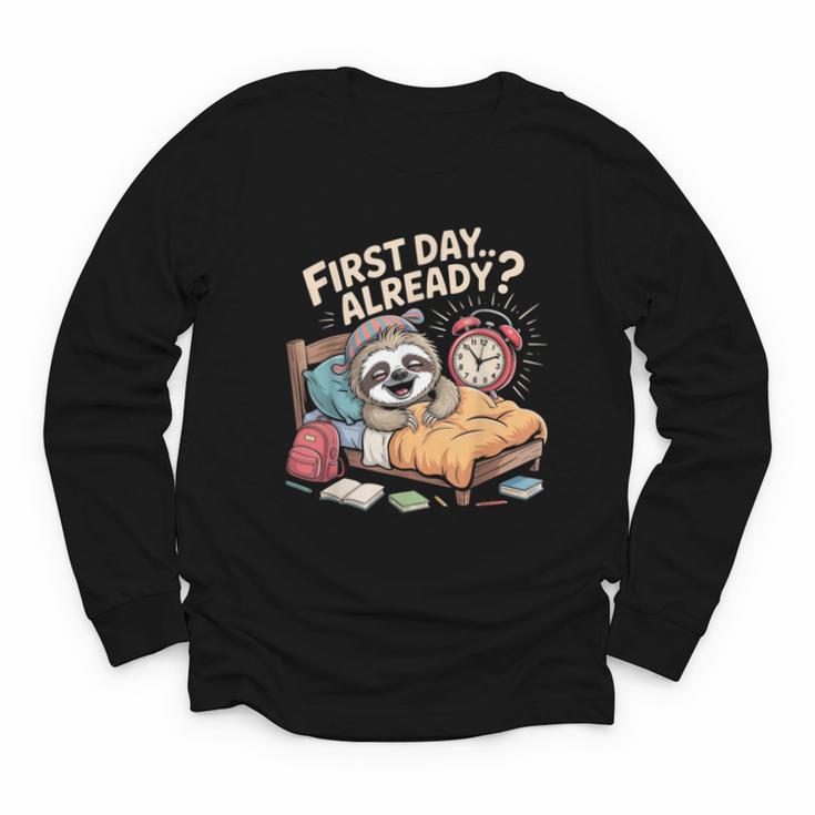 First Day Already Sloth Alarm Clock Back To School Youth Long Sleeve Tee