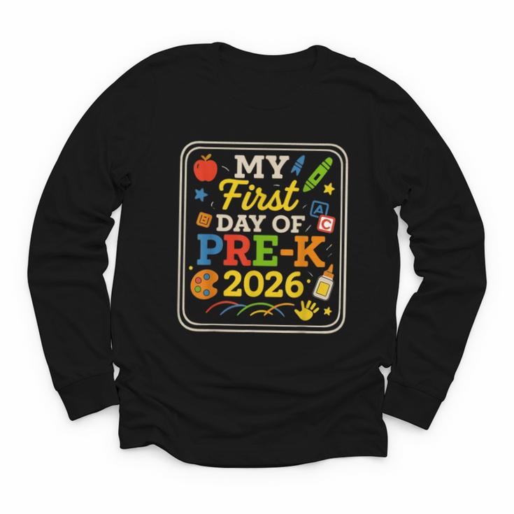 My First Day Of Pre-K 2026 Back To School Kids Youth Long Sleeve Tee