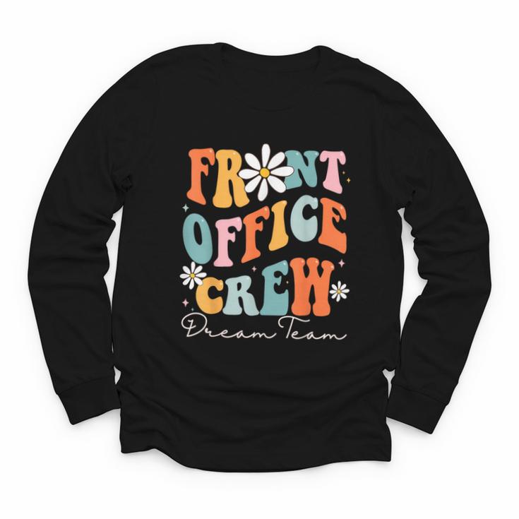 Front Office Dream Team School Secretary Cute Back To School Youth Long Sleeve Tee