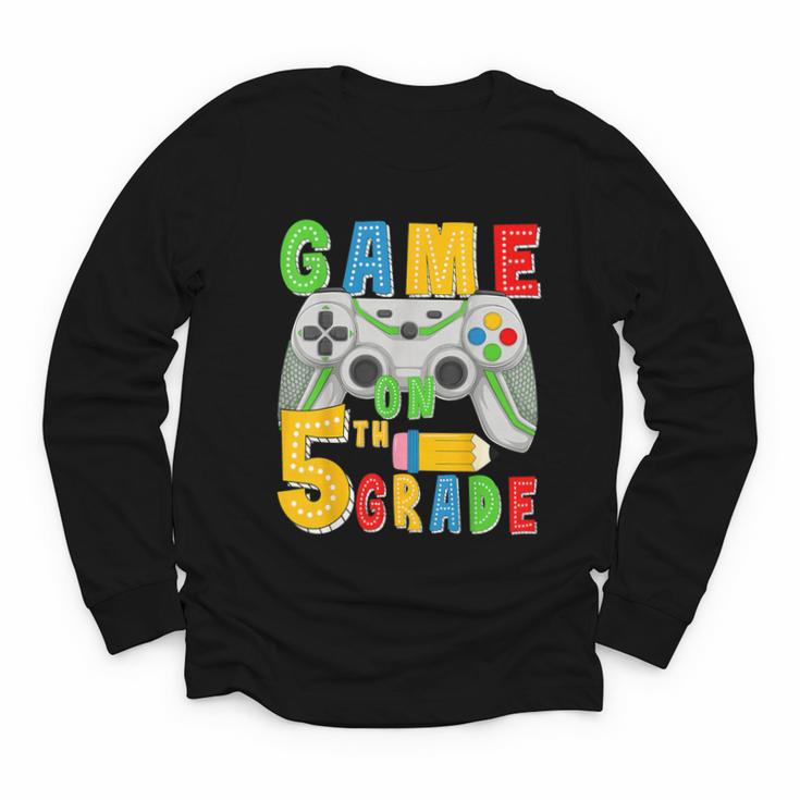 Game On Fifth Grade Back To School Gamer 5th Grade Boys Kids Youth Long Sleeve Tee
