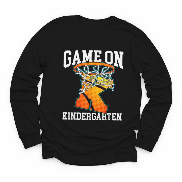 Game On Kindergarten Basketball Back To School Student Boys Youth Long Sleeve Tee