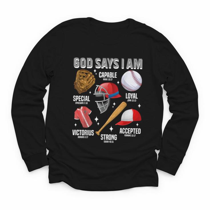 God Says I Am Baseball Player Catcher Pitcher Boys Men Youth Long Sleeve Tee