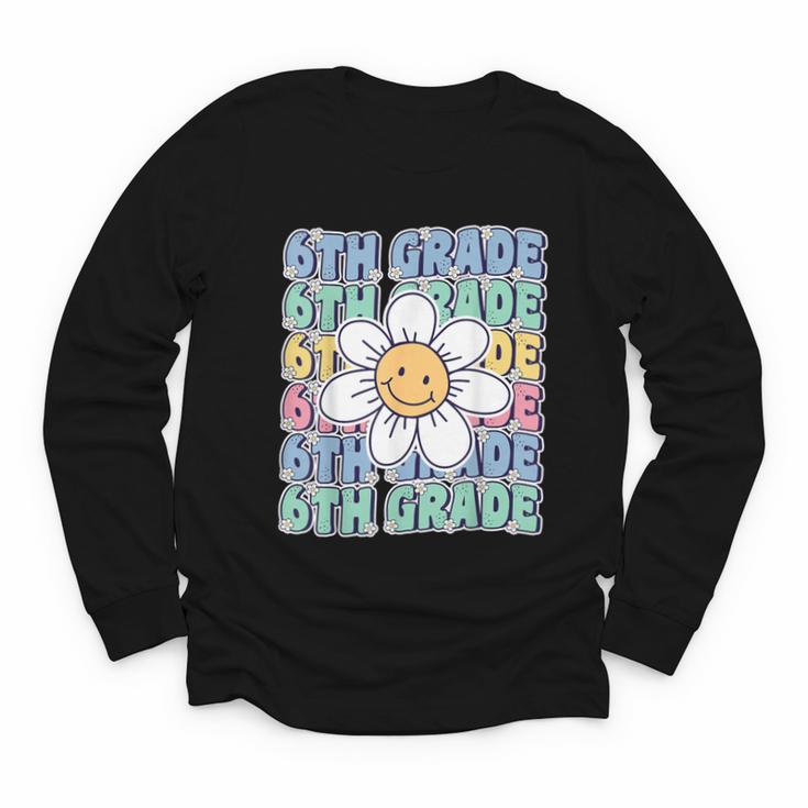 Groovy 6th Grade Back To School First Day Of Sixth Grade Youth Long Sleeve Tee