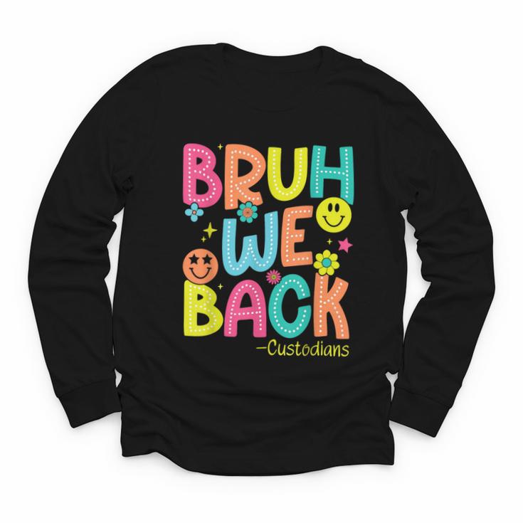 Groovy Custodian Bruh We Back To School Janitor Retro Youth Long Sleeve Tee