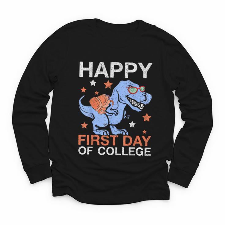 Happy First Day Of College T Rex Dinosaur Back To School Youth Long Sleeve Tee