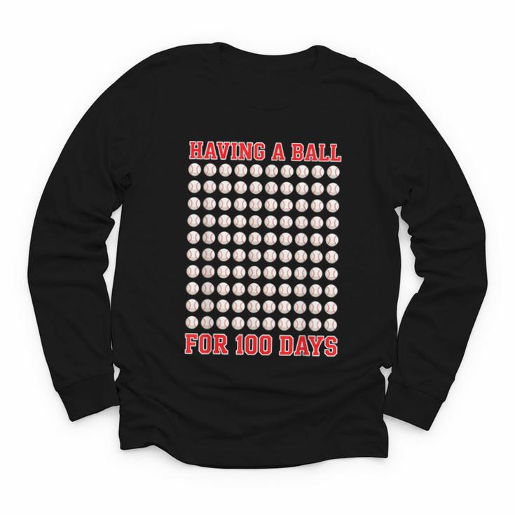 Having A Ball For 100 Days Of School 100th Baseball Youth Long Sleeve Tee