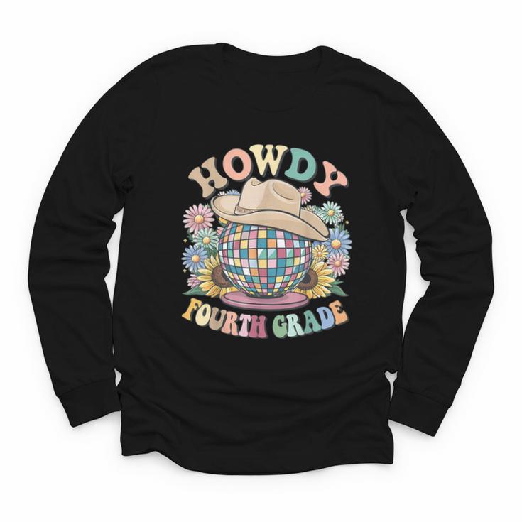 Howdy Fourth Grade Cowgirl Western 4th Grade Back To School Youth Long Sleeve Tee