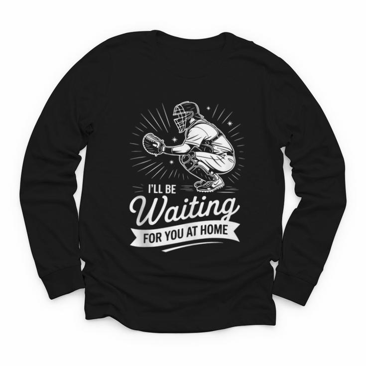 I'Ll Be Waiting For You At Home Baseball Youth Long Sleeve Tee