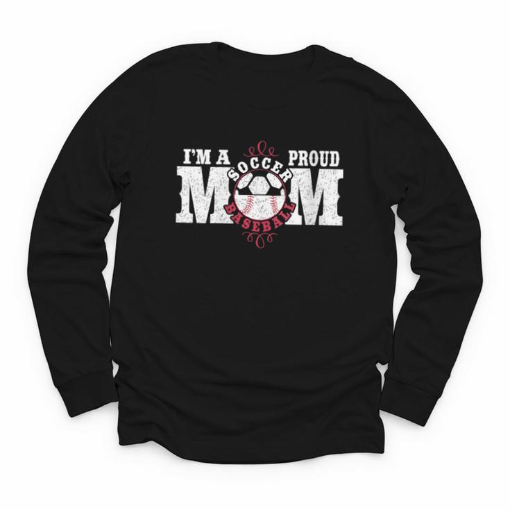 I'm a Proud Soccer Baseball Mom Youth Long Sleeve Tee