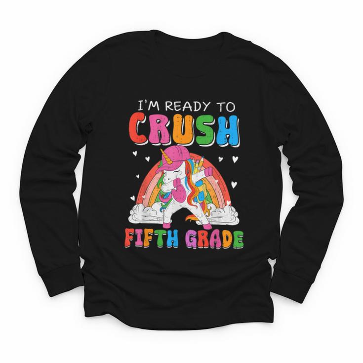 I'm Ready To Crush Fifth Grade Unicorn Back To School Girl Youth Long Sleeve Tee