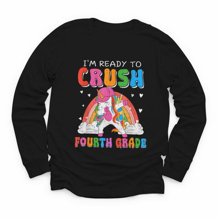 I'm Ready To Crush Fourth Grade Unicorn Back To School Girls Youth Long Sleeve Tee