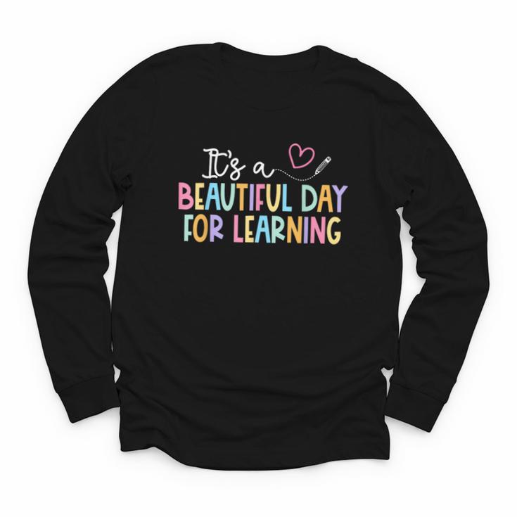 It's A Beautiful Day For Learning Back To School Youth Long Sleeve Tee