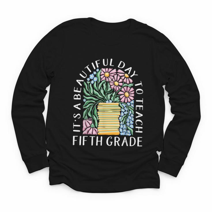 It's A Beautiful Day To Teach Fifth Grade Back To School Youth Long Sleeve Tee