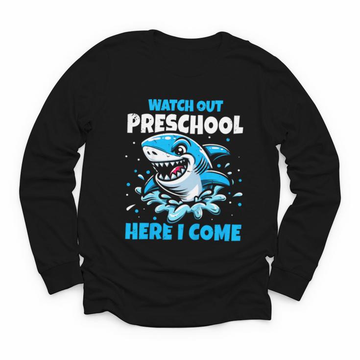 Kids Back To School Watch Out Preschool Here I Come Shark Boys Youth Long Sleeve Tee