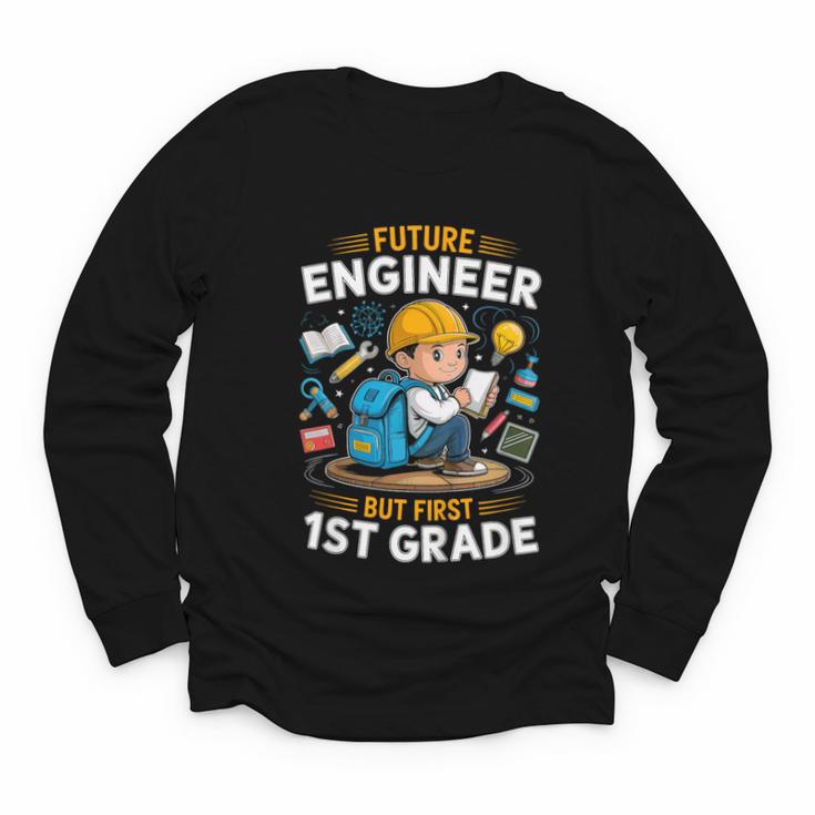 Kids Future Engineer 1st Grade Student Back To School Boys Kid Youth Long Sleeve Tee